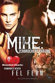 Mike: Zerbrochene Träume (eBook, ePUB)