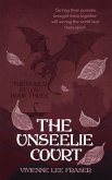 The Unseelie Court (The World Below, #3) (eBook, ePUB)