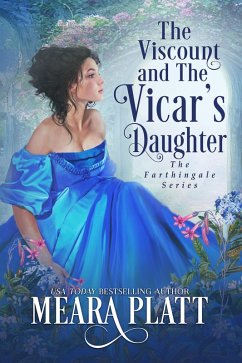 The Viscount and The Vicar's Daughter (The Farthingale Series, #7) (eBook, ePUB) - Platt, Meara