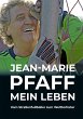Jean-Marie Pfaff - Mein Leben: Vom... - Bild 1