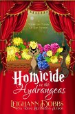 Homicide In The Hydrangeas (Moorecliff Manor Cat Cozy Mystery Series, #3) (eBook, ePUB) Homicide In The Hydrangeas (Moorecliff Manor Cat Cozy Mystery Series, #3) (eBook, ePUB)
