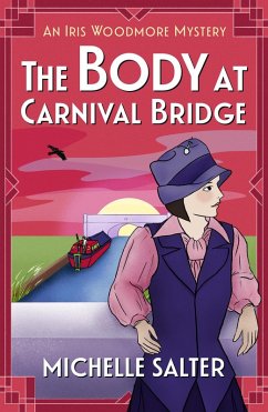 The Body at Carnival Bridge (eBook, ePUB) - Salter, Michelle