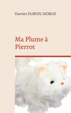 Ma Plume à Pierrot (eBook, ePUB)