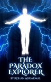 The Paradox Explorer (eBook, ePUB)