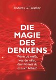 Die Magie des Denkens (eBook, ePUB)