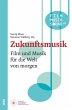 Zukunftsmusik (eBook, PDF) - Bild 1