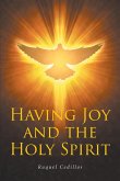 Having Joy and the Holy Spirit (eBook, ePUB)