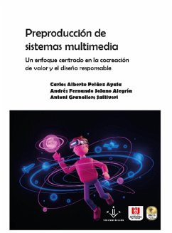 Preproducción de sistemas multimedia (eBook, ePUB) - Peláez Ayala, Carlos Alberto; Solano Alegría, Andrés Fernando; Granollers Saltiveri, Antoni