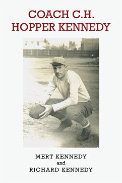 Coach C.H. Hopper Kennedy (eBook, ePUB) - Kennedy, Mert; Kennedy, Richard