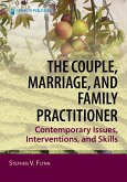 The Couple, Marriage, and Family Practitioner (eBook, ePUB)