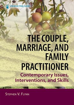 The Couple, Marriage, and Family Practitioner (eBook, ePUB) - Flynn, Stephen V.