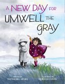 A New Day for Umwell the Gray (eBook, ePUB)