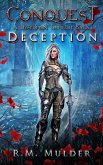 Deception (Conquest: A Dystopian GameLit Saga, #2) (eBook, ePUB)