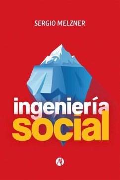 Ingeniería social (eBook, ePUB) - Melzner, Sergio