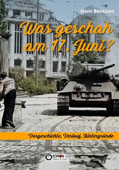 Was geschah am 17. Juni? (eBook, ePUB) - Bentzien, Hans