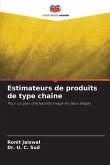 Estimateurs de produits de type chaîne