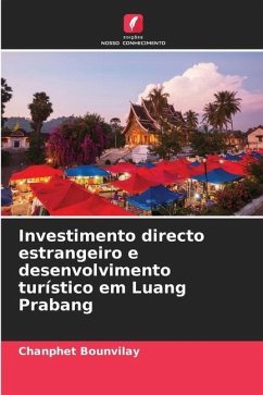 Investimento directo estrangeiro e desenvolvimento turístico em Luang Prabang - Bounvilay, Chanphet