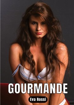 Gourmande - Rossi, Eva