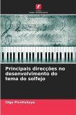 Principais direcções no desenvolvimento do tema do solfejo