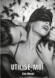 Utilise-moi - Bild 1