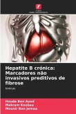 Hepatite B crónica: Marcadores não invasivos preditivos de fibrose