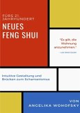 Neues Feng Shui fürs 21. Jahrhundert