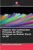 Impacto das Instituições Privadas de Micro Finanças na Mulher Rural na AP