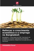 Reforçar o crescimento económico e o emprego no Bangladesh