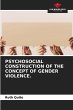 PSYCHOSOCIAL CONSTRUCTION OF THE... - Bild 1