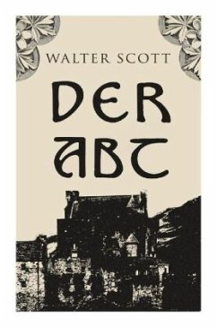 Der Abt - Scott, Walter