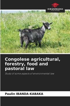 Congolese agricultural, forestry, food and pastoral law - IBANDA-KABAKA, Paulin