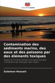 Contamination des sédiments marins, des eaux et des poissons par des éléments toxiques