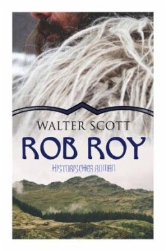 Rob Roy (Historischer Roman) - Scott, Walter