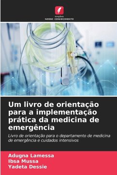 Cover Um livro de orientação para a implementação prática da medicina de emergência