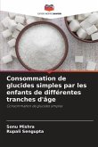 Consommation de glucides simples par les enfants de différentes tranches d'âge