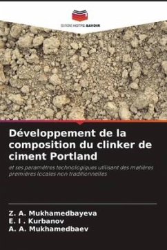 Développement de la composition du clinker de ciment Portland - Mukhamedbayeva, Z. A.;Kurbanov, E. I .;Mukhamedbaev, A. A.