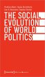 The Social Evolution of World Politics - Bild 1