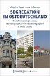 Segregation in Ostdeutschland - Bild 1