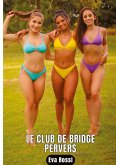 Le club de bridge pervers