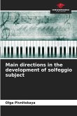 Main directions in the development of solfeggio subject