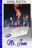 Mr. June (Heroes of Rogue Valley - Calendar Guys, #6) (eBook, ePUB) Mr. June (Heroes of Rogue Valley - Calendar Guys, #6) (eBook, ePUB)