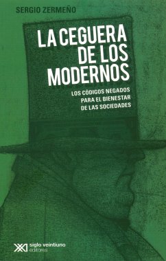 La ceguera de los modernos (eBook, ePUB) - Zermeño Sergio