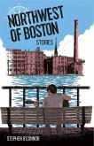 Northwest of Boston (eBook, ePUB)