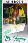 Mr. August (Heroes of Rogue Valley - Calendar Guys, #8) (eBook, ePUB) Mr. August (Heroes of Rogue Valley - Calendar Guys, #8) (eBook, ePUB)