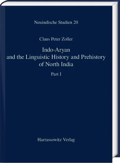 Indo-Aryan and the Linguistic History and Prehistory of North India - Zoller, Claus Peter