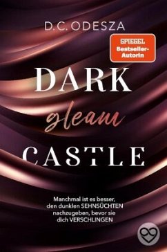 DARK gleam CASTLE / Dark Castle Bd.1 - Odesza, D.C.
