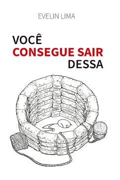 Cover Você consegue sair dessa (eBook, ePUB)