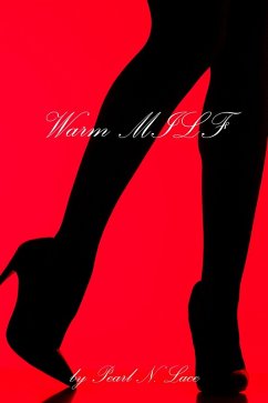 Cover Warm MILF (Sexy Stories, #13) (eBook, ePUB)