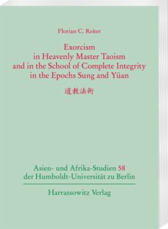 Exorcism in Heavenly Master Taoism and in the School of Complete Integrity in the Epochs Sung and Yüan. - Reiter, Florian C.