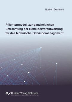 Cover Pflichtenmodell zur ganzheitlichen Betrachtung der Betreiberverantwortung für das technische Gebäudemanagement